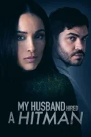 Мой муж нанял киллера смотреть онлайн (2024)